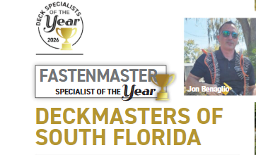 FastenMaster Specialist of the Year 2026 — Jon Benaglio, Deckmasters of South Florida